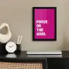Focus on the good - Roze - Simple fotolijst zwart zonder passe partout klein -sfeer1