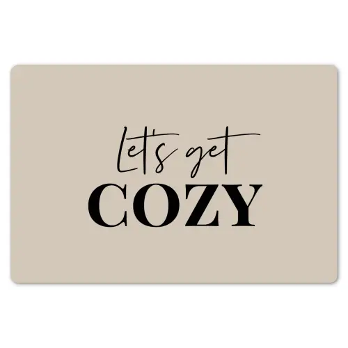 Beige - Winter - Quote - Cozy Placemat vinyl groot -zzsfeer1_Kitchenyeah-website