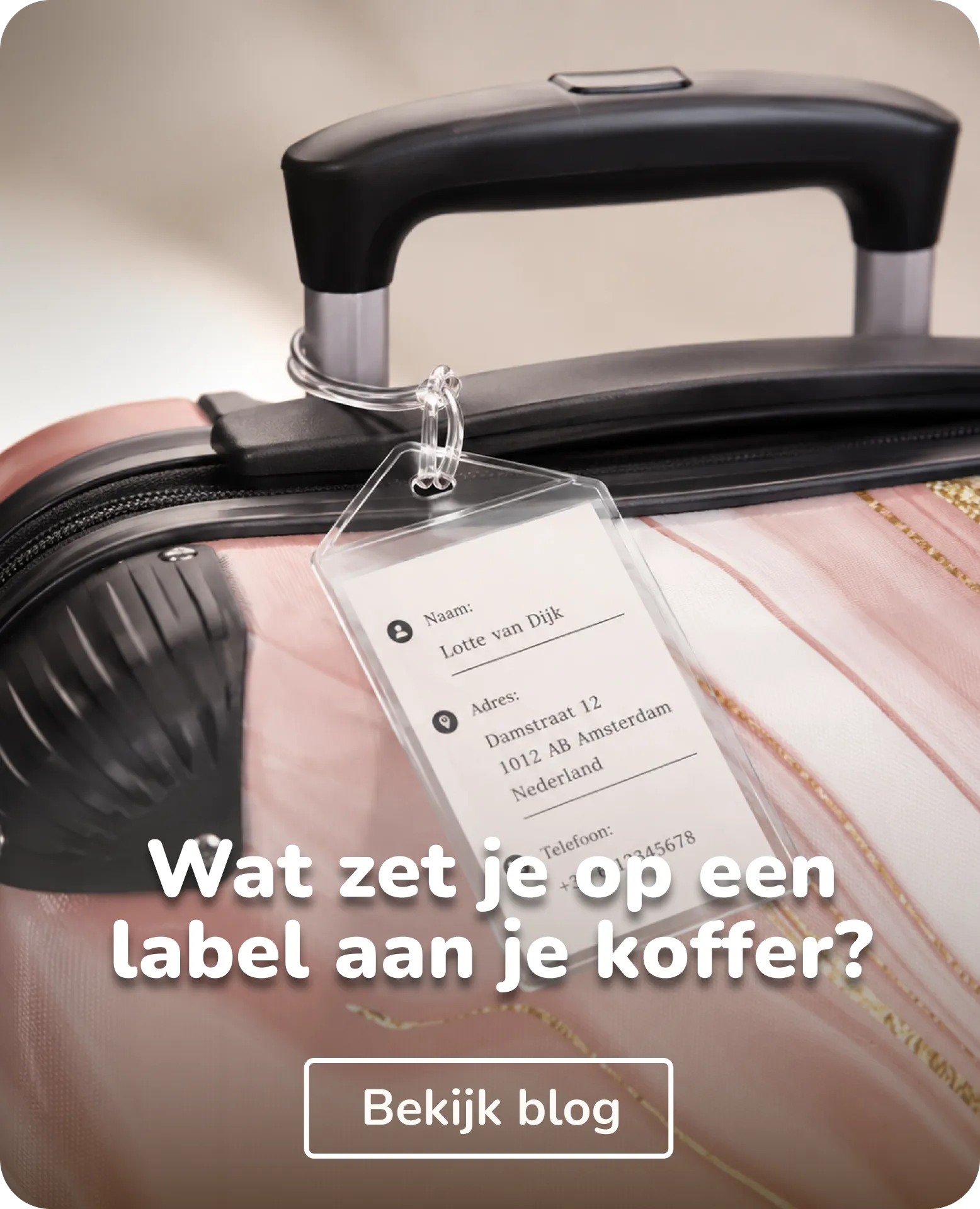wat zet je op een label aan je koffer