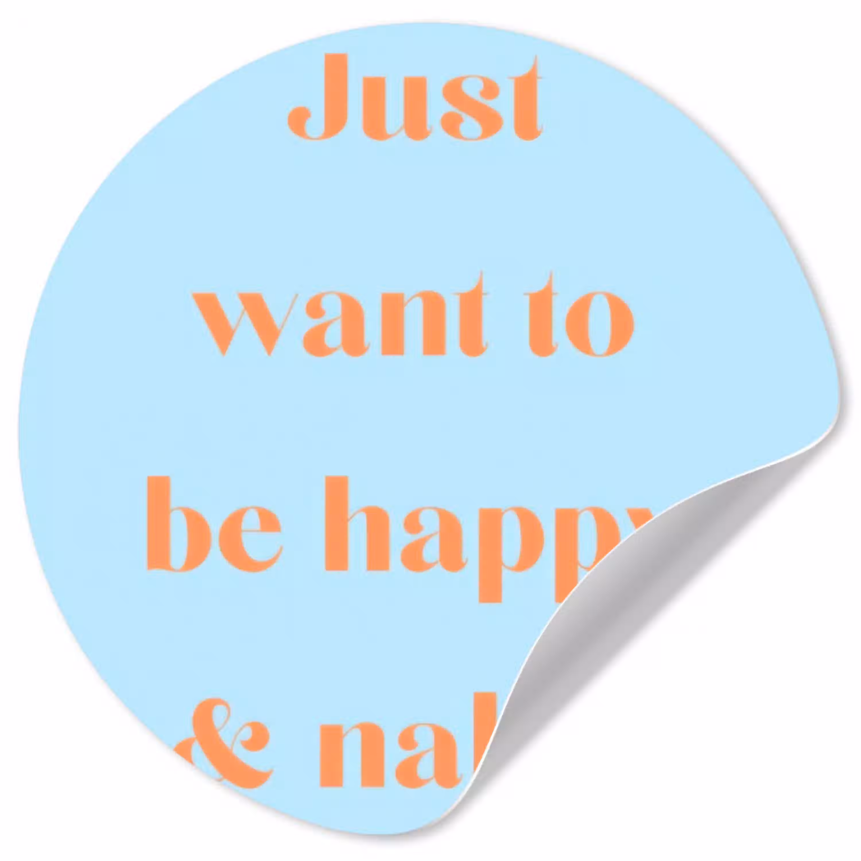 Blauw - Oranje - Just want to be happy & naked Wandcirkel behangsticker klein -3d