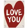 Loveyou - Hart - Rood tuinposter los doek klein -3d