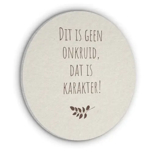 Bruin - Minimalistisch - Quote - Zomer Akoestische PET Vilt - Rond klein -3d