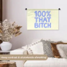 100% that bitch - Blauw - Wit Wandkleed katoen klein -sfeer1