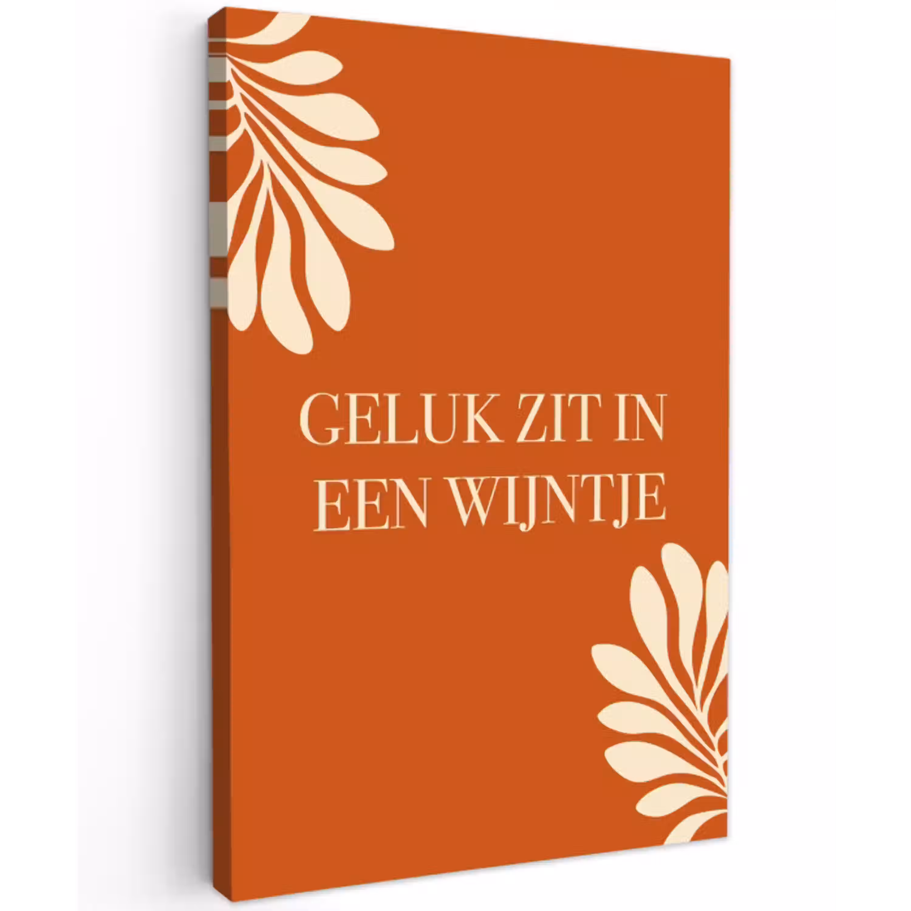 Oranje - Wijntje - Quote Tuinposter op houten frame 2 cm dik klein -3d