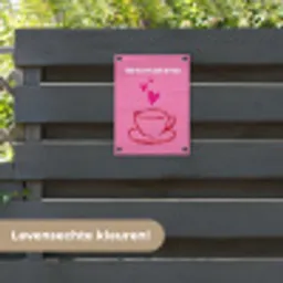 Thee - Roze - Valentijn - Tekst tuinposter los doek klein -sfeer3