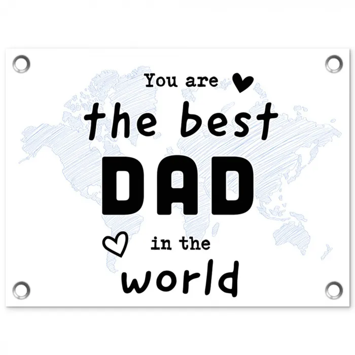 Quotes - The best dad in the world - Spreuken - Papa tuinposter los doek klein -3d