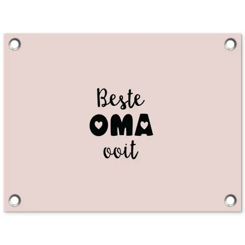 Quotes - Oma - Beste oma ooit - Spreuken tuinposter los doek klein -3d
