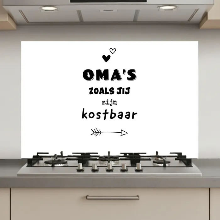 Quotes - Oma's zoals jij zijn kostbaar - Spreuken - Oma keuken achterwand spatscherm klein -3d_website