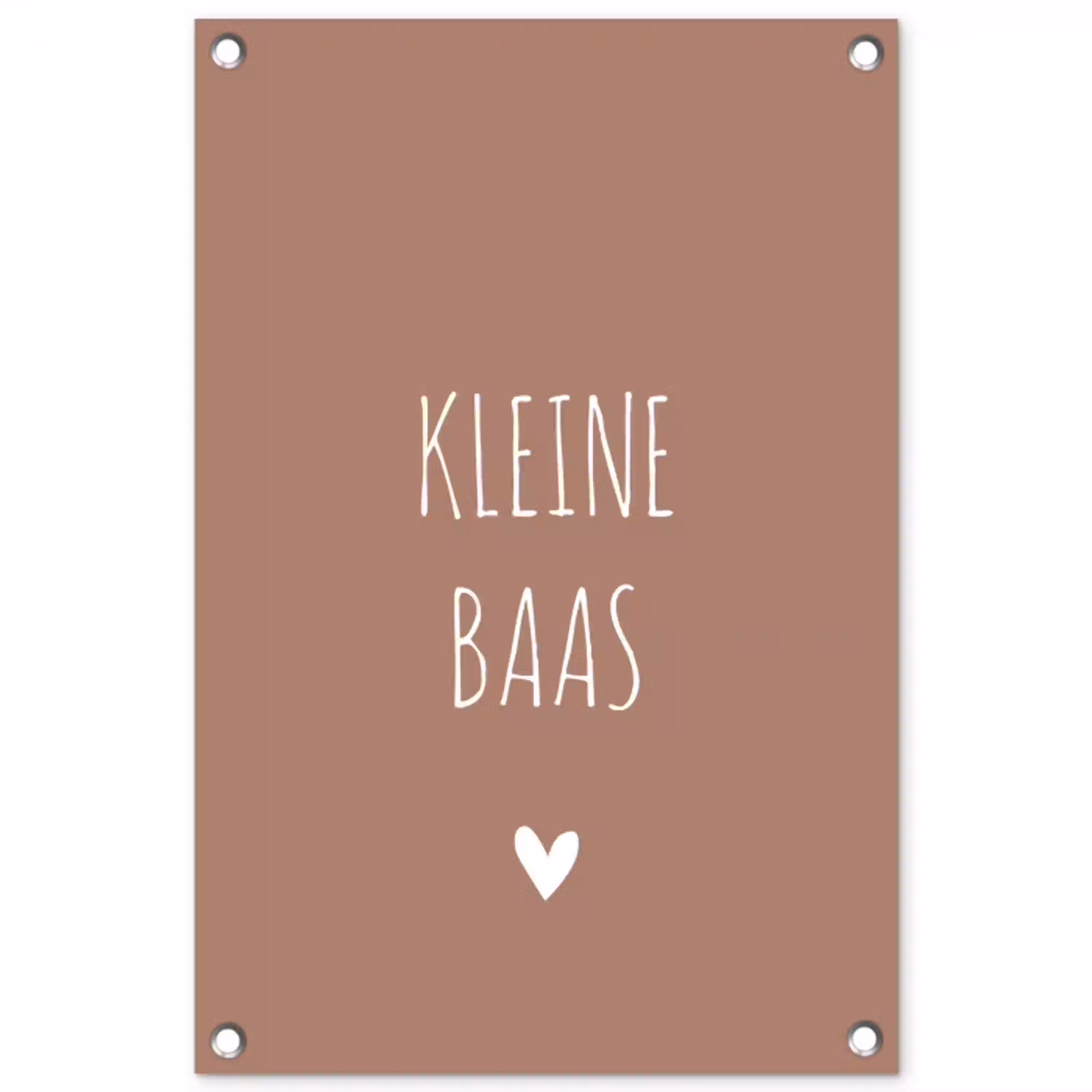 Spreuken - Kleine baas - Quotes tuinposter los doek klein -3d