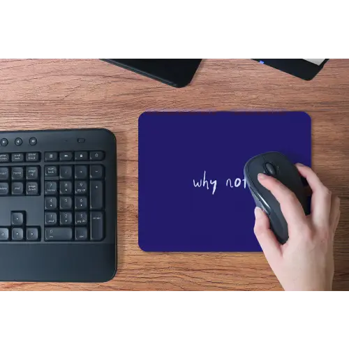 Why not - Blauw - Handgeschreven muismat rubber klein -toetsenbord
