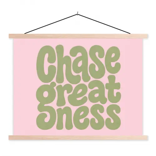 Chase greatness - Groen - Roze - Retro textielposter latten blank klein -3d