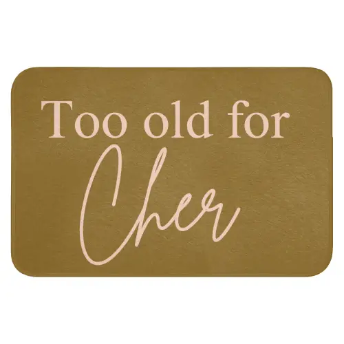 Groen - Too old for cher - Roze Badmat klein -3d