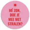 Roze - Zon - Quote Wandcirkel plexiglas klein -3d
