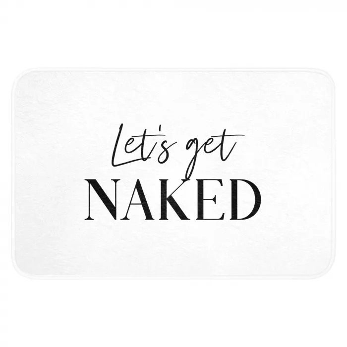 Quotes - Let's get naked - Wit - Spreuk WCmat klein -3d
