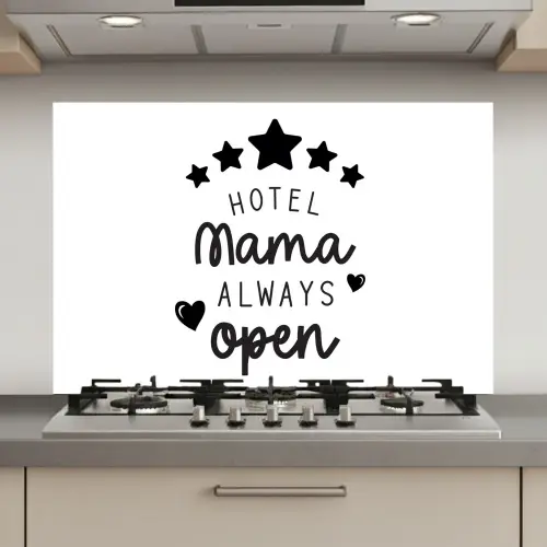 Spreuken - Hotel mama always open - Mama - Quotes keuken achterwand spatscherm klein -3d_website