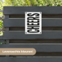 Retro - Cheers - Zwart - Decoratie tuinposter los doek klein -sfeer3