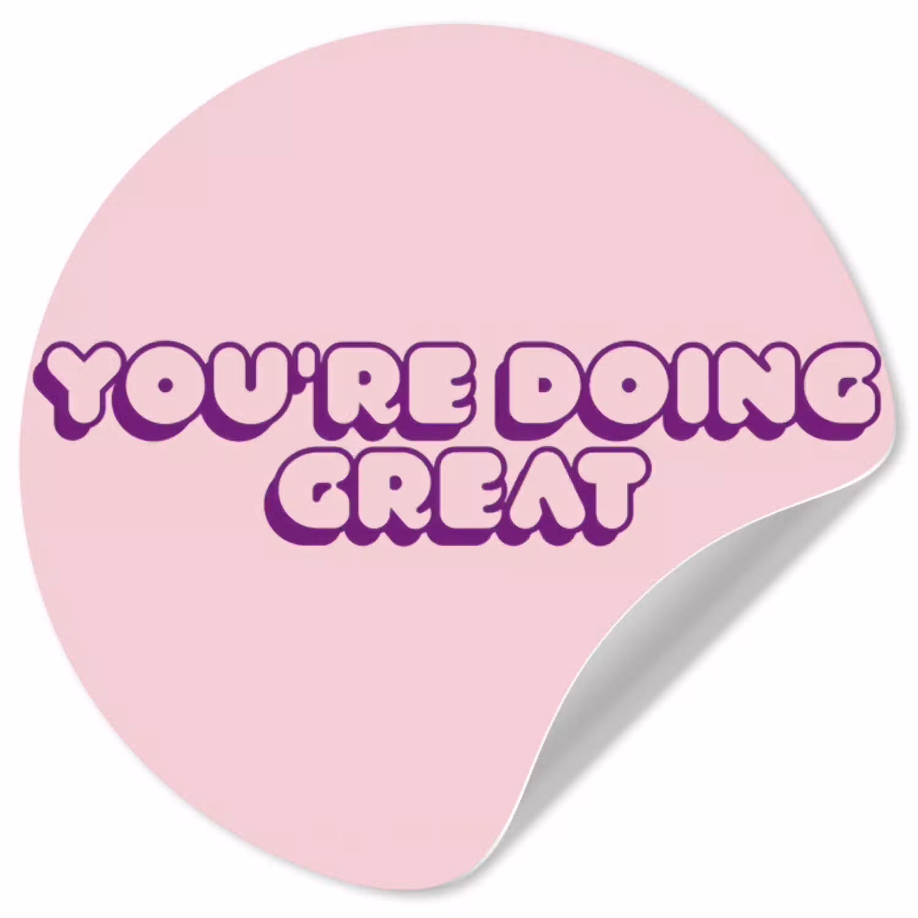 You're doing great - roze - 3D Wandcirkel behangsticker klein -3d