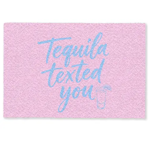 Tequila texted you - Roze - Blauw Deurmat klein -zkaufland3d
