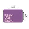 Follow your dreams - Paars - Penseeltextuur Placemat vinyl groot -specs