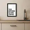 Quotes  - Koffie - Bonen - Modern KitchenYeah - Keuken - Fotolijst klein -sfeer2