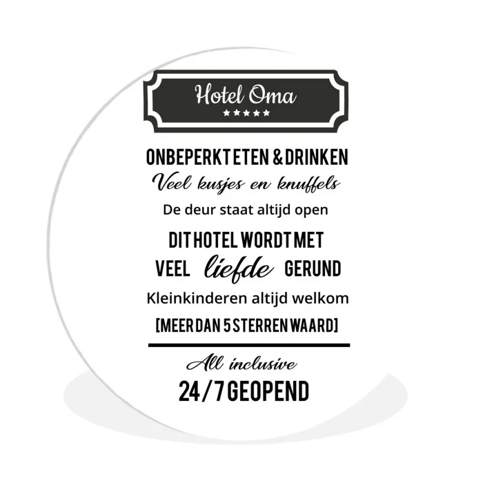 Hotel oma - Spreuken - Oma - Quotes Wandcirkel kunststof plaat 5mm dik klein -3d