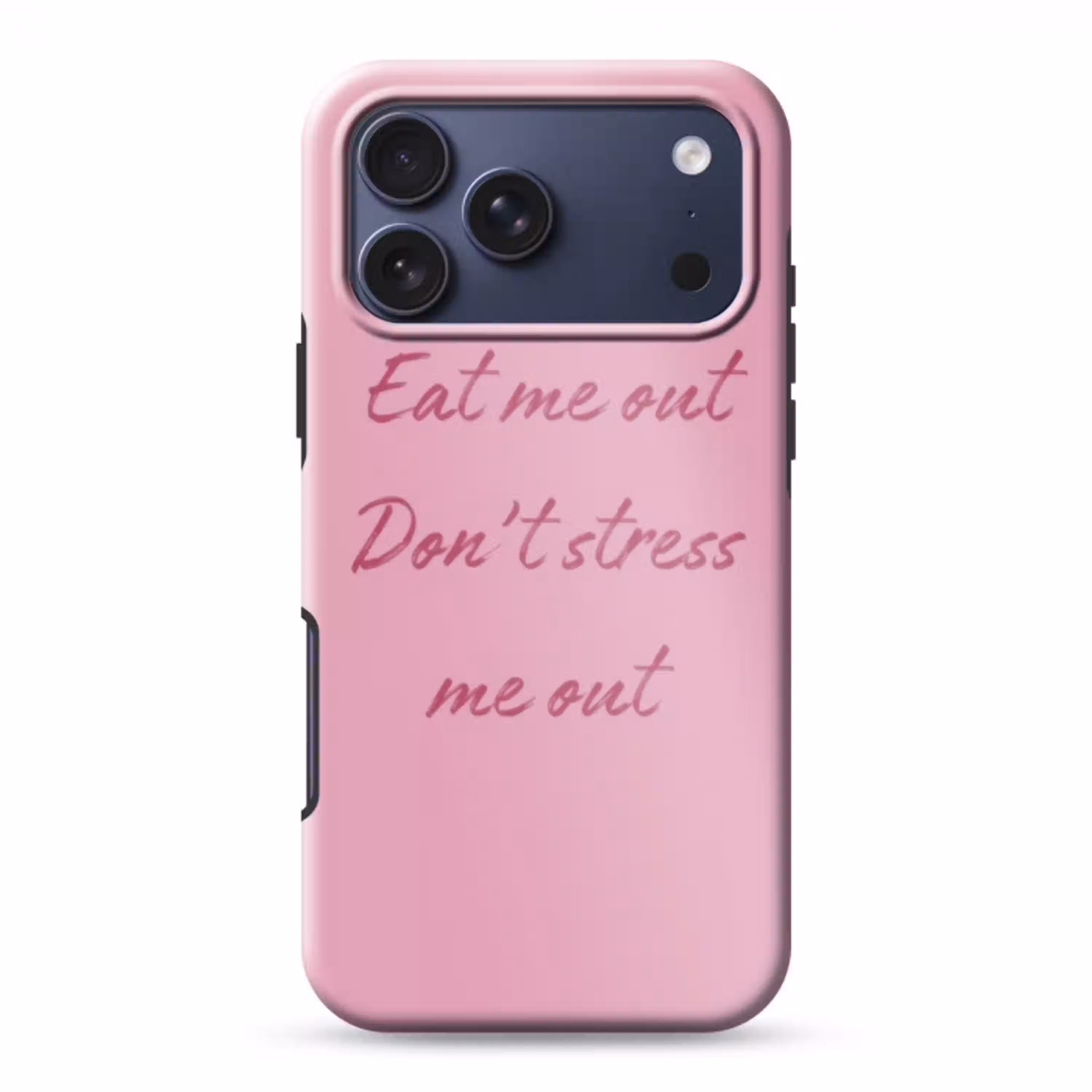Eat me out don't stress me out - Roze - Handgeschreven Toughcase MagSafe Apple iPhone 17 Pro Max klein -3d