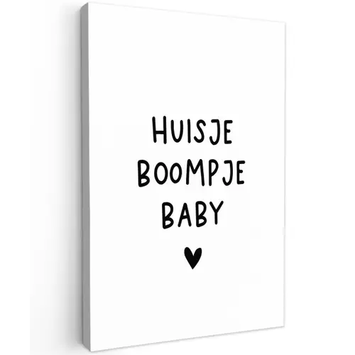 Huisje boompje baby - Spreuken - Quotes Tuinposter op houten frame 2 cm dik klein -3d