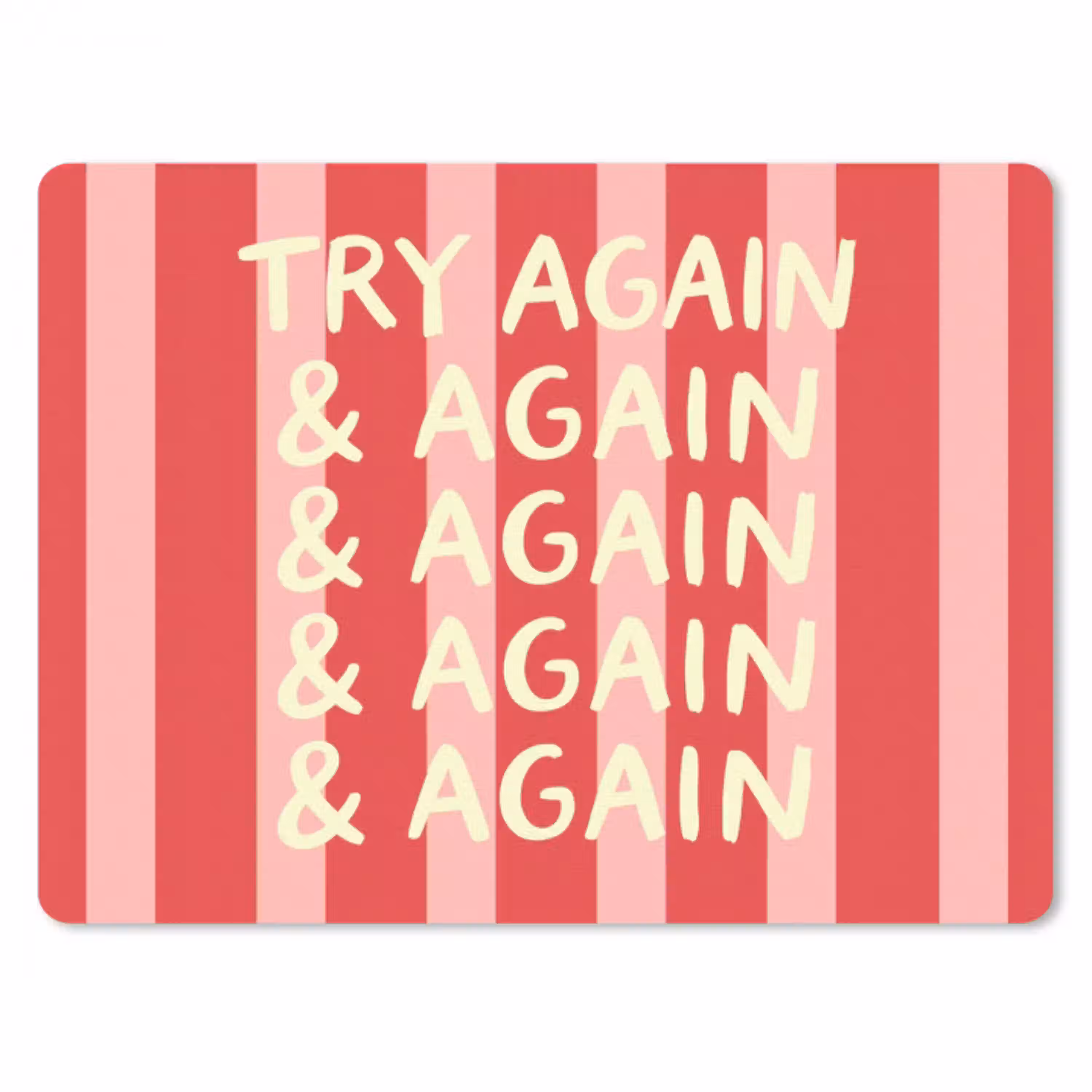 Strepen - Rood - Try again muismat rubber klein -3d