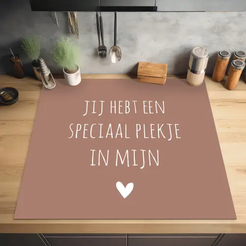 Spreuken - Quotes - Jij hebt een speciaal plekje in mijn hart Inductie beschermer vinyl 3mm middel -sfeer5