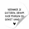 Spreuken - Herinner je gisteren droom over morgen en geniet vandaag - Quotes Wandcirkel behangsticker klein -3d
