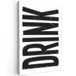 Drink - Zwart - Wit - Decoratie Tuinposter op houten frame 2 cm dik klein -3d