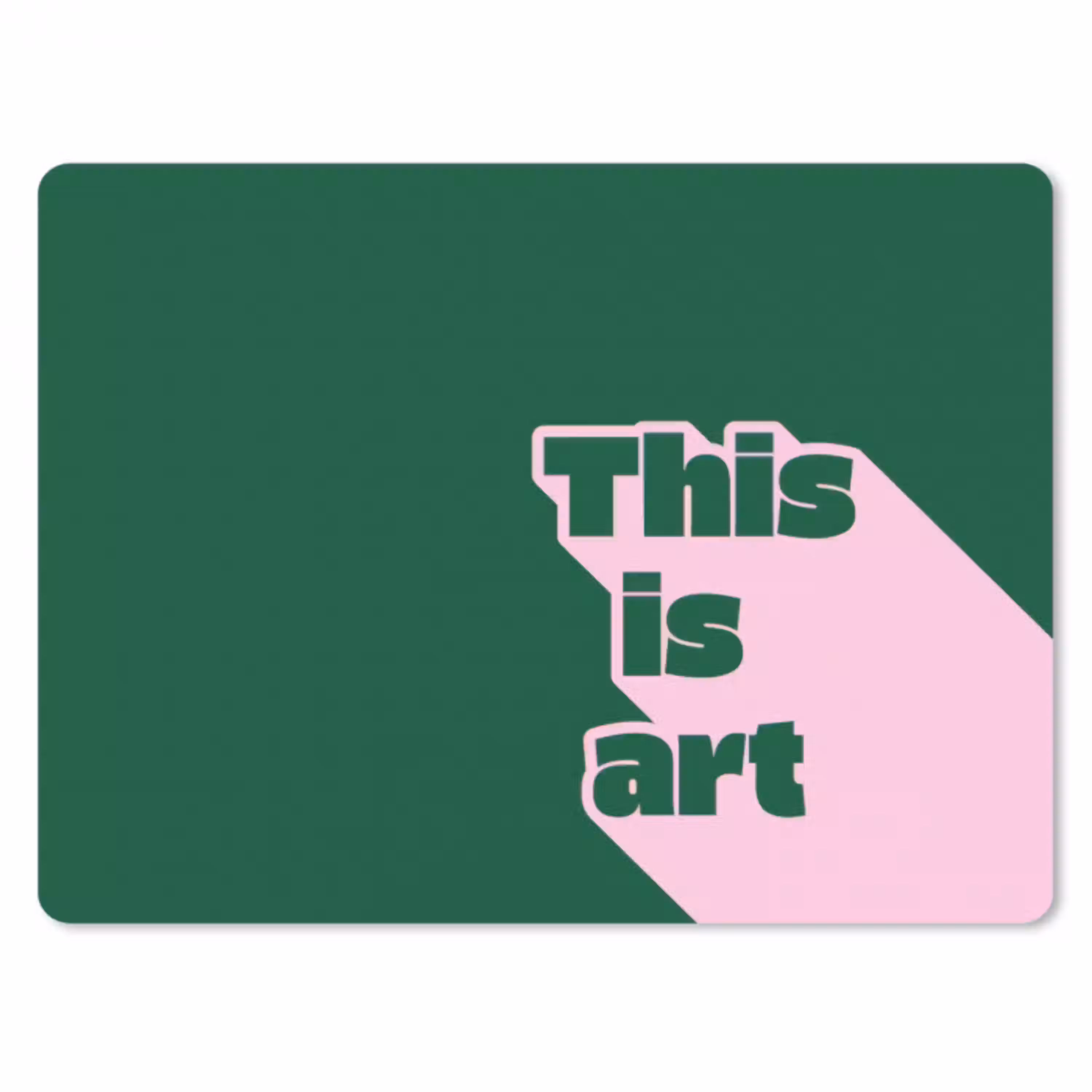 This is art - Schaduw - Roze muismat rubber klein -3d