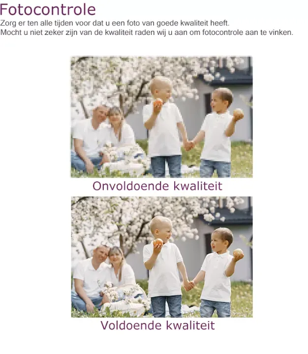 Fotocontrole Zorg er ten alle tijden voor dat u een foto van goede kwaliteit heeft. Mocht u niet zeker zijn van de kwaliteit raden wij u aan om fotocontrole aan te vinken.