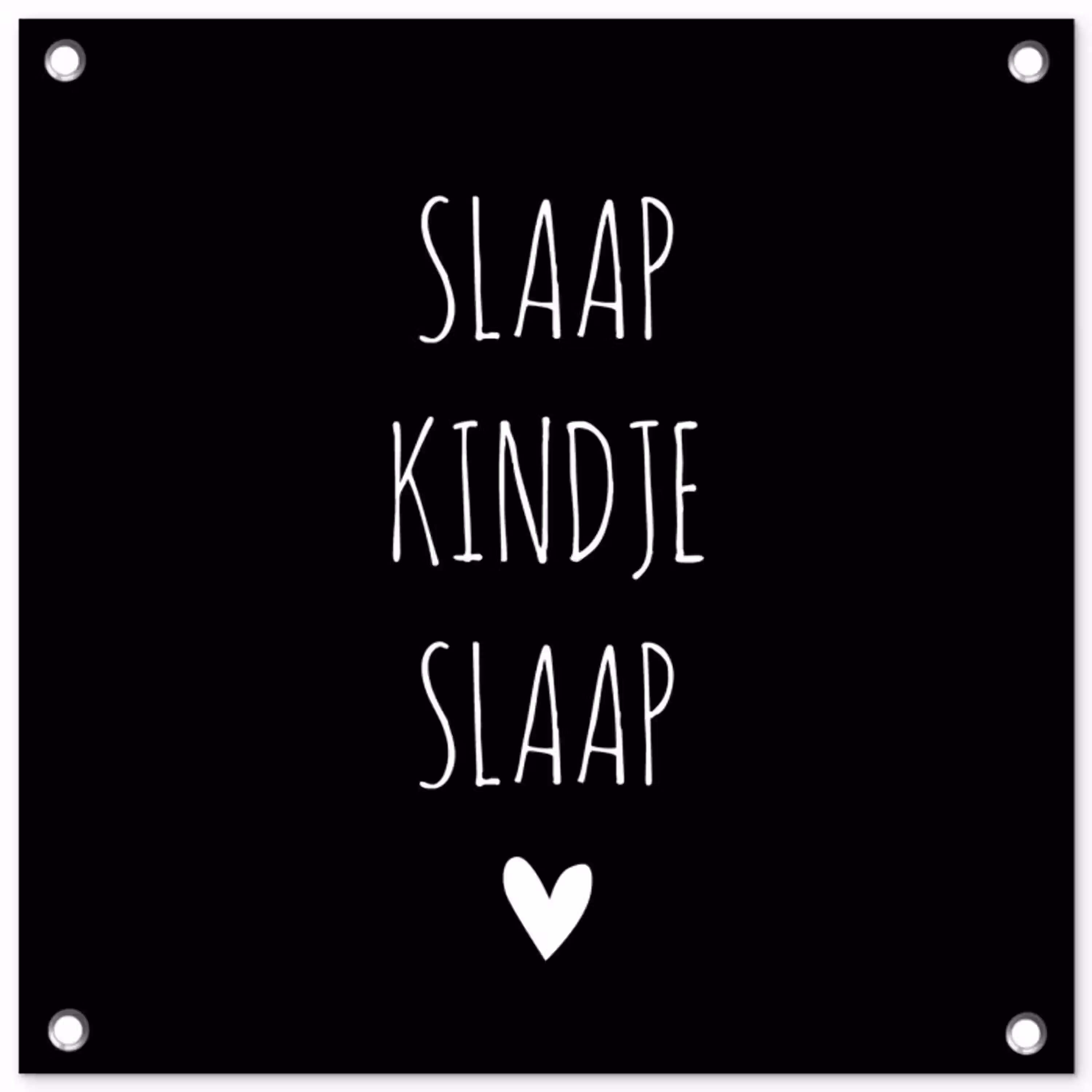 Quotes - Slaap kindje slaap - Spreuken tuinposter los doek klein -3d