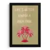 Groen - Zomer - Quote - Palmboom fotolijst zwart zonder passe partout klein -3d