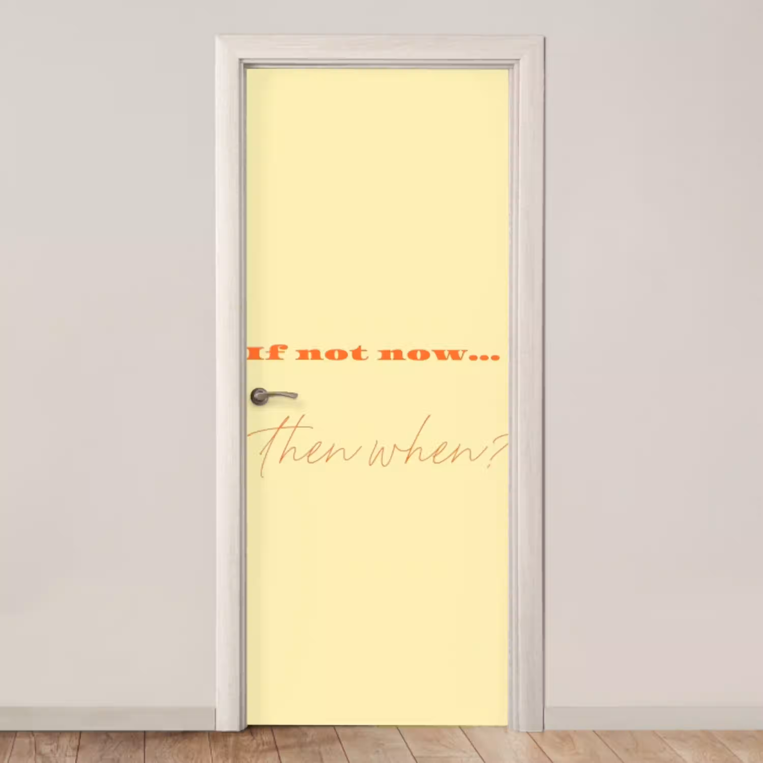 Geel - Oranje - if not now then when deurposter klein -3d_beige