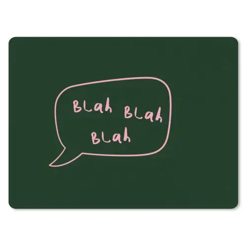 Tekstwolkje - Donkergroen - BLAH BLAH BLAH muismat rubber klein -3d