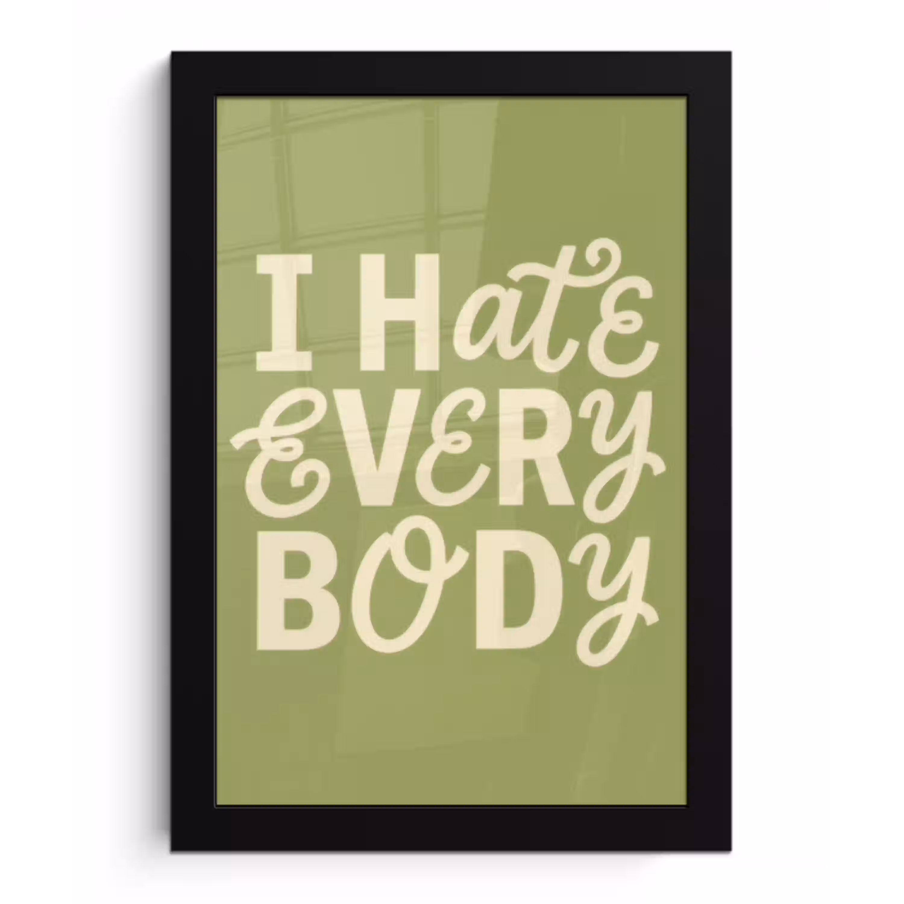 I hate everybody - Groen - Retro fotolijst zwart zonder passe partout klein -3d