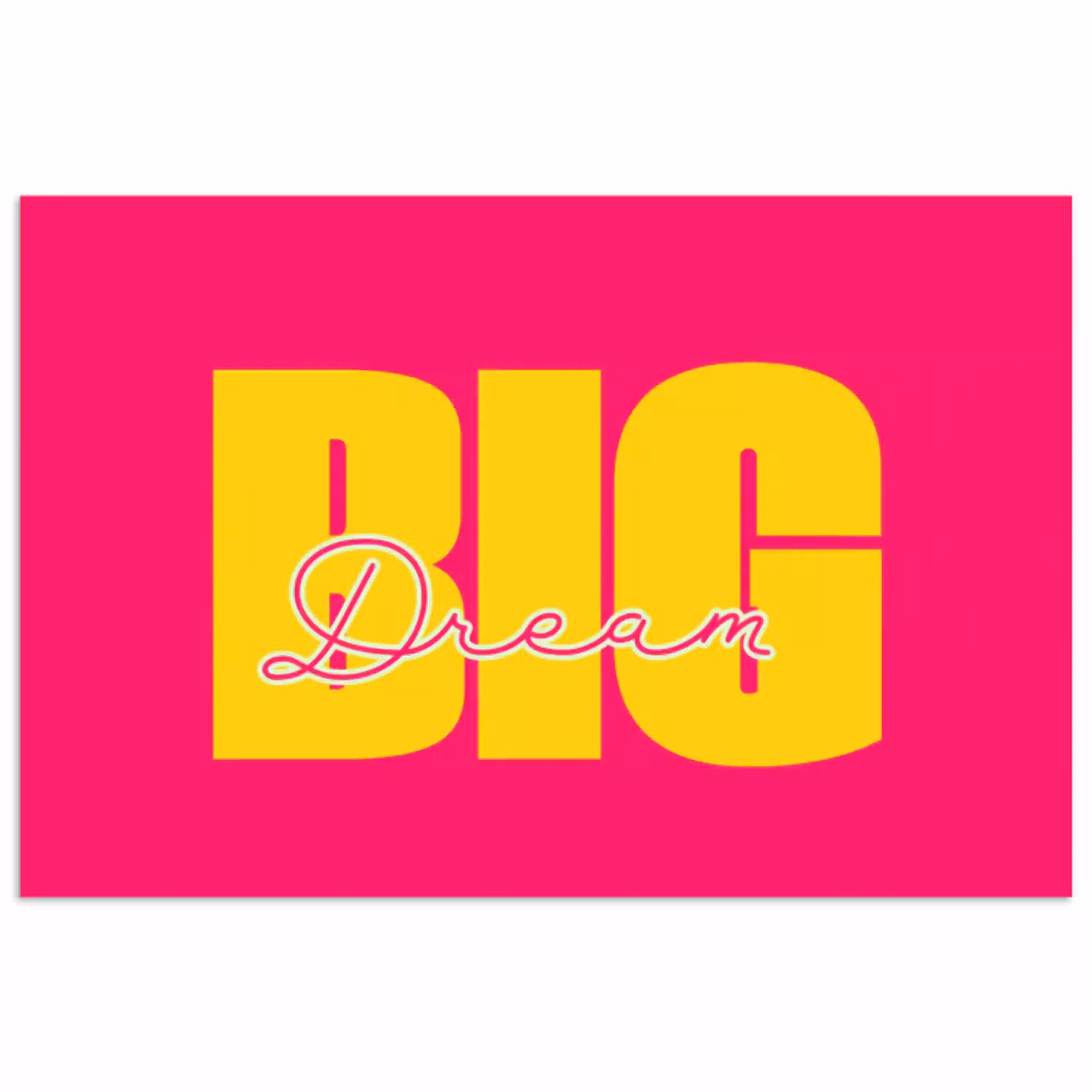 Dream big - Roze - Geel - Minimalistisch poster papier klein -3d