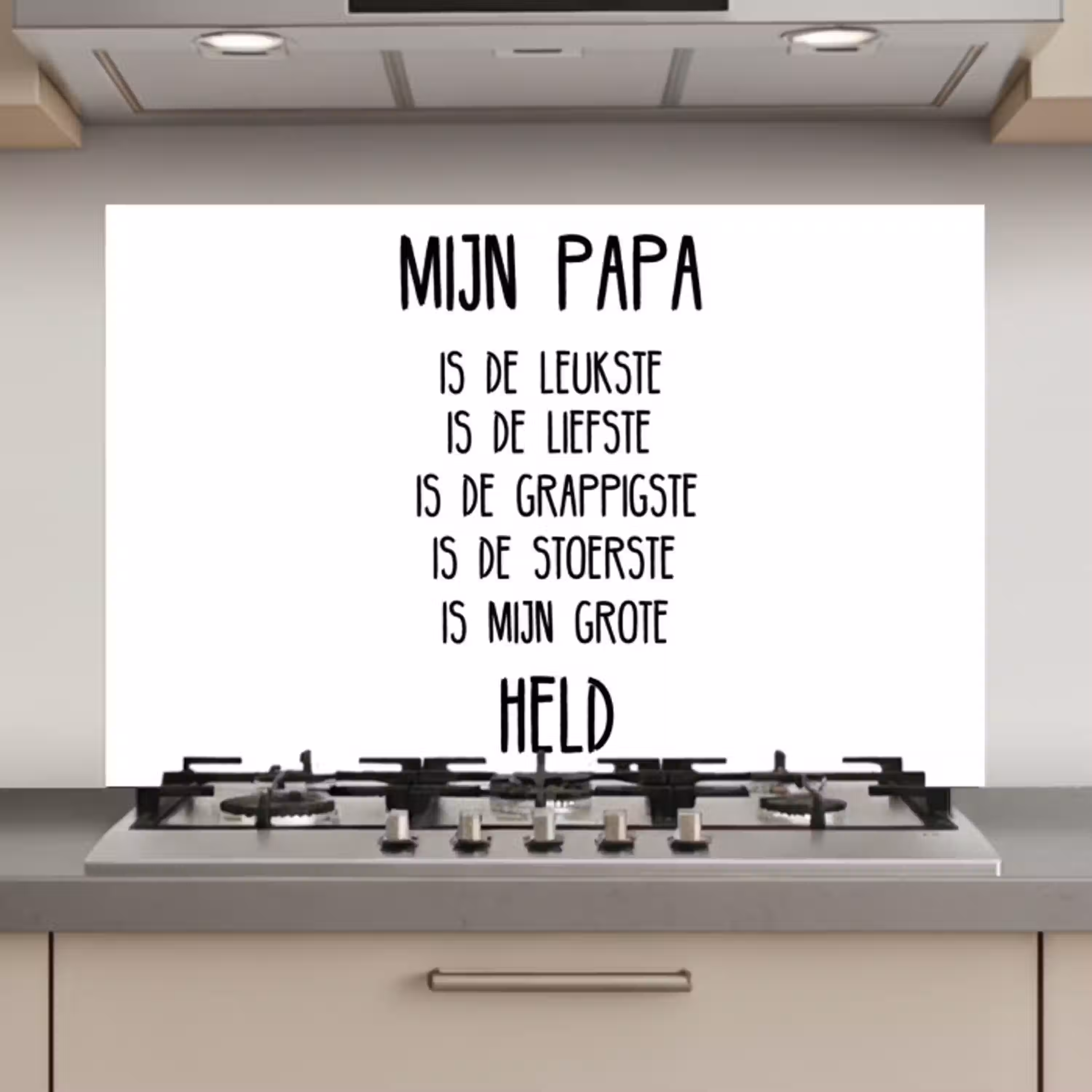 Quotes - Papa is mijn grote held - Spreuken - Papa keuken achterwand spatscherm klein -3d_website