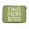 I hate everybody - Groen - Retro laptophoes neopreen klein -3d