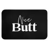 Quotes - Nice butt - Zwart - Spreuken WCmat klein -3d