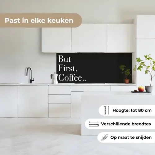 But First Coffee keuken achterwand 2 middel -sfeer4_NL