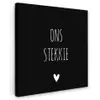 Quotes - Stekkie - Ons stekkie Tuinposter op houten frame 2 cm dik klein -3d