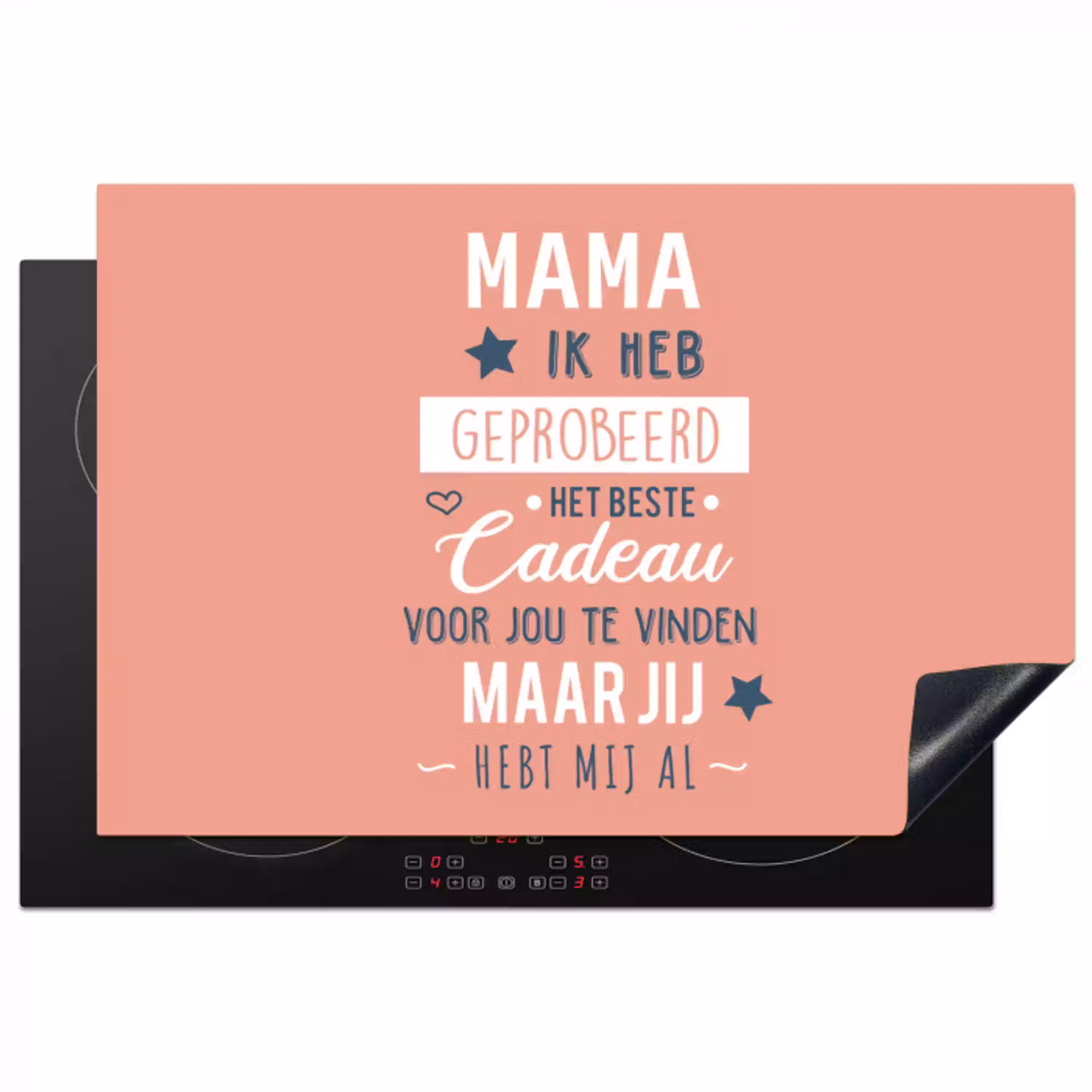Spreuken - Mama - Quotes - Mama jij hebt ons al Inductie beschermer vinyl 3mm klein -3d