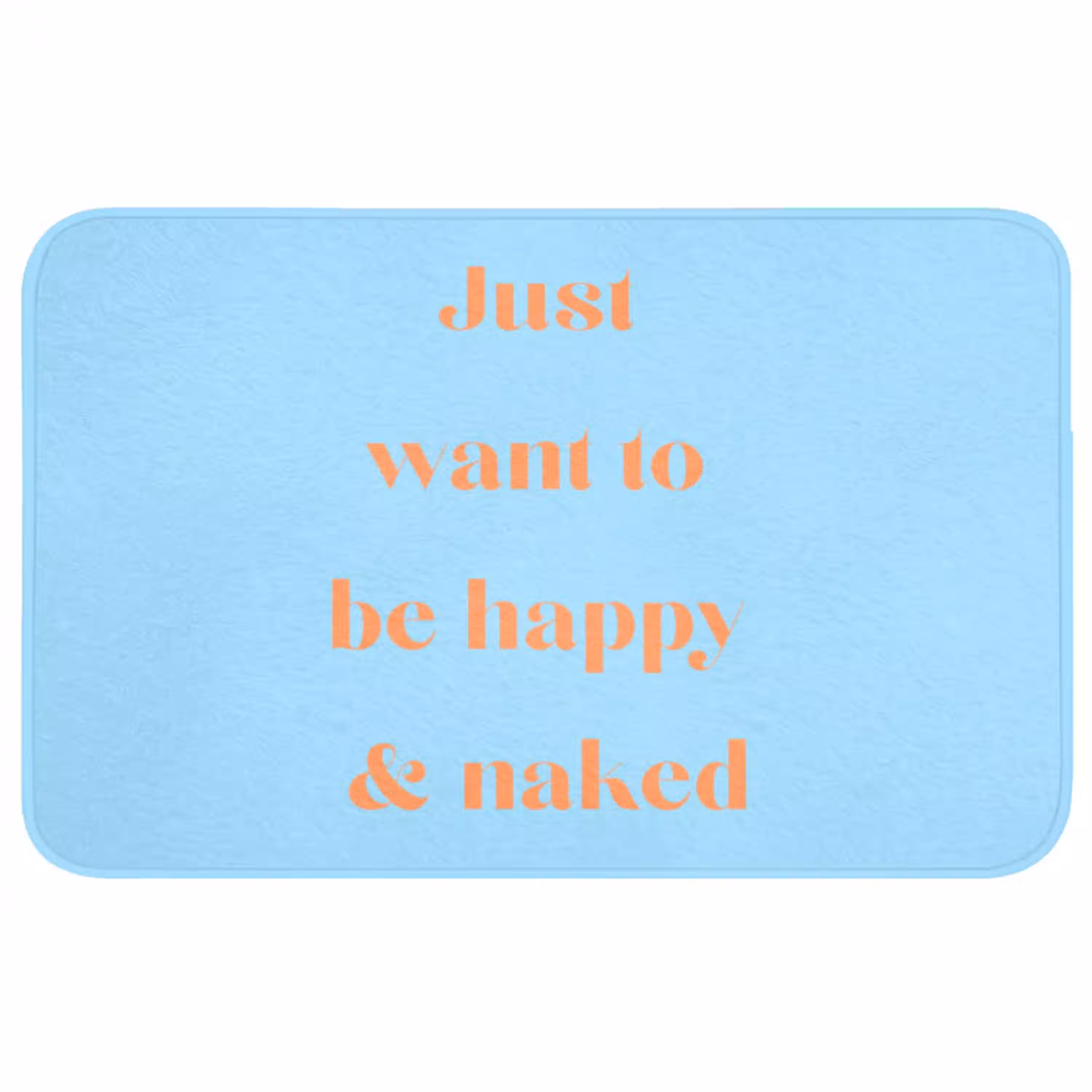 Blauw - Oranje - Just want to be happy & naked Badmat middel -3d