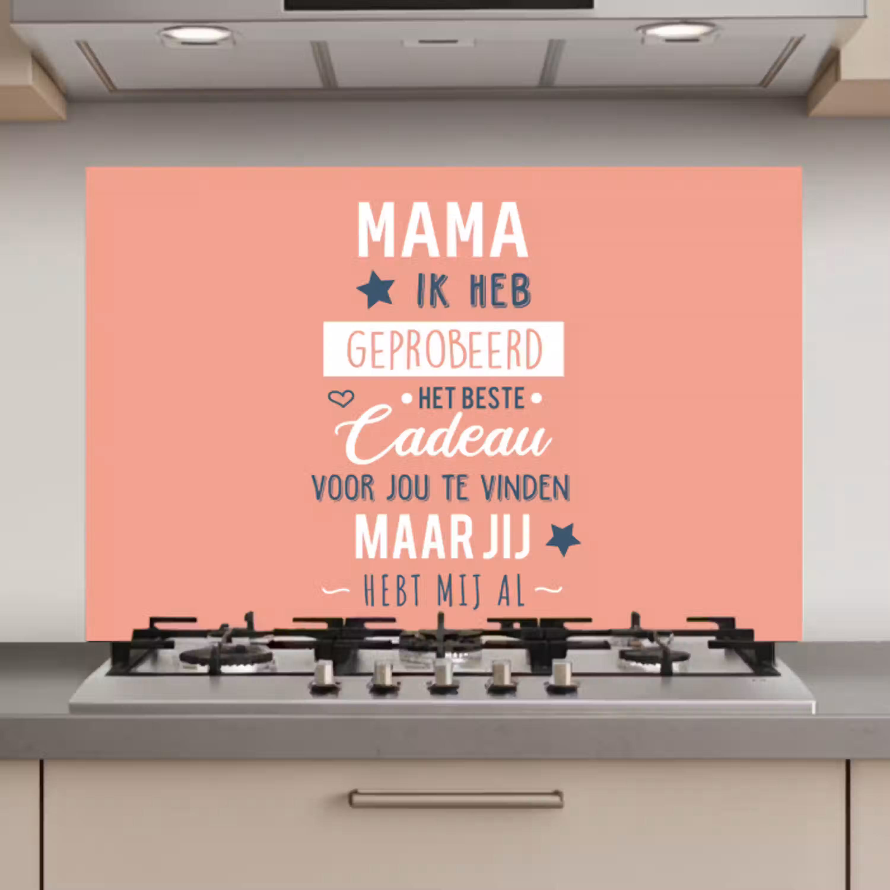 Spreuken - Mama - Quotes - Mama jij hebt ons al keuken achterwand spatscherm klein -3d_website