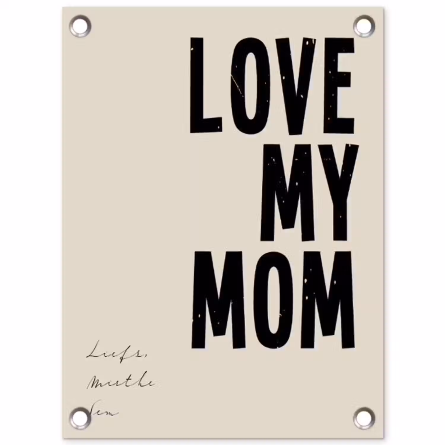 Gepersonaliseerde tuinposter - Love My Mom