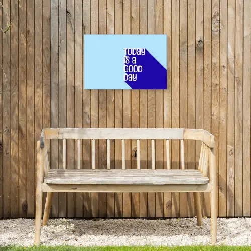 Today is a good day - Blauw - Schaduw Tuinposter op houten frame 2 cm dik klein -sfeer4