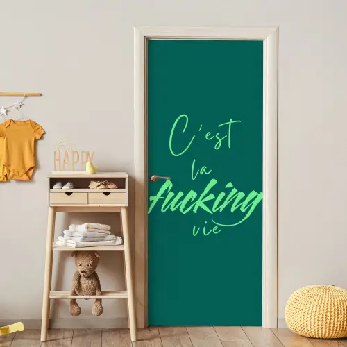 c'est la fucking vie - Groen - Handgeschreven deurposter klein -sfeer4